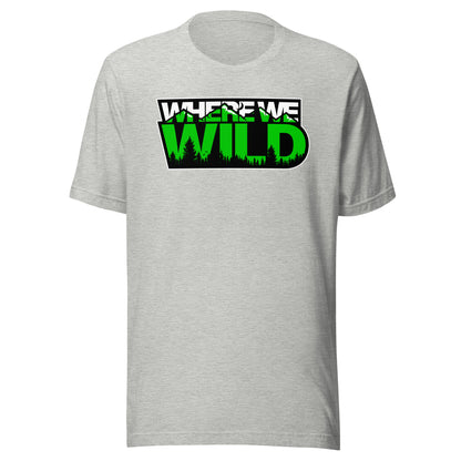 Wild Unisex T-Shirt